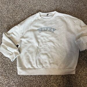 WIFEY Crewneck